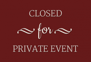 Closed For Private Event