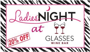 Ladies' Night @ Glasses Wine Bar