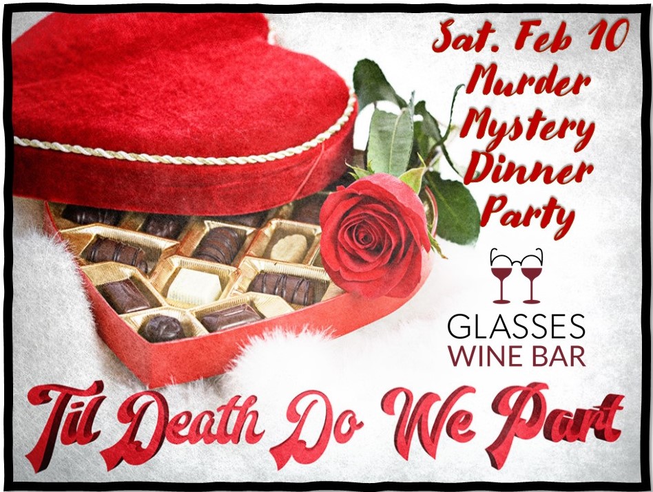 Last Day to Sign Up for the Valentines Day Murder Mystery Party!